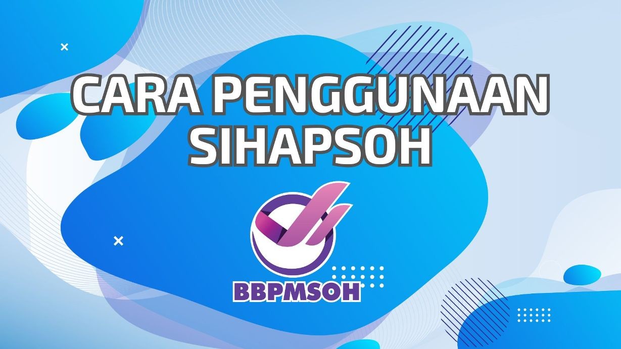Cara Penggunaan SIHAPSOH  Pelanggan 