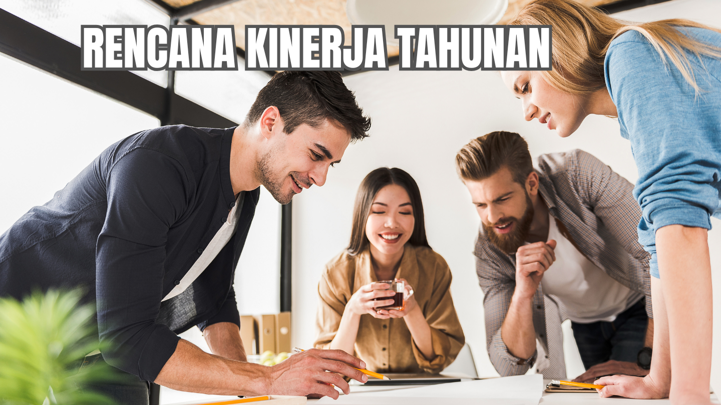 RENCANA KINERJA TAHUNAN   RKT